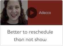 Better to reschedule than not to show